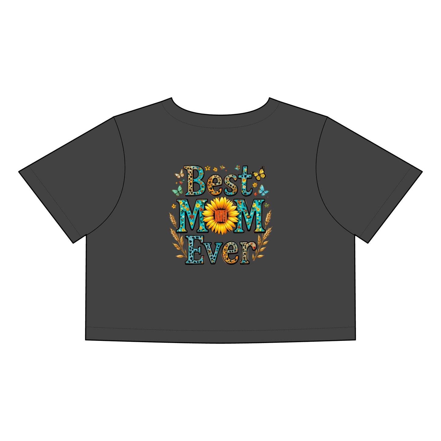 Women's Best Mom Ever Faded Crop Tee | Cute Gift for Mother's Day