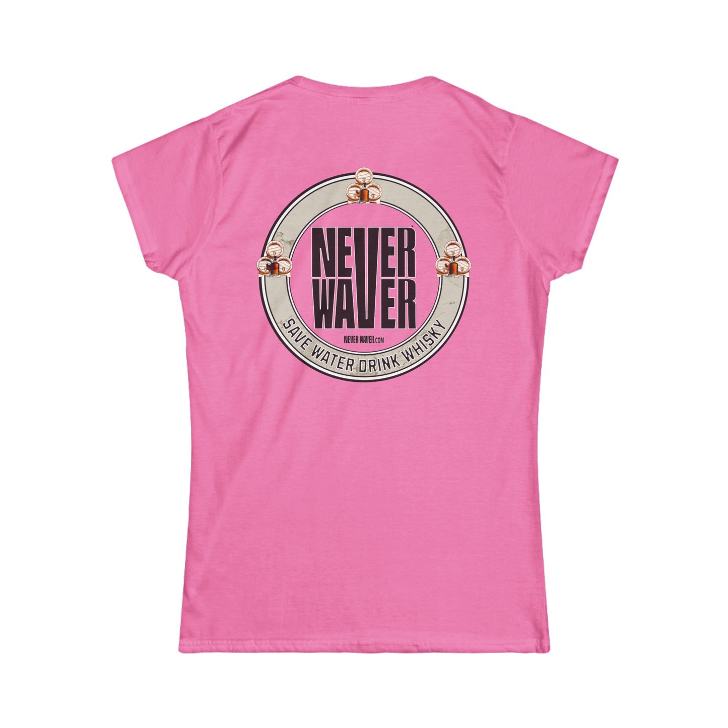 Never Waver Save Water, Drink Whisky Women's Soft Style Tee