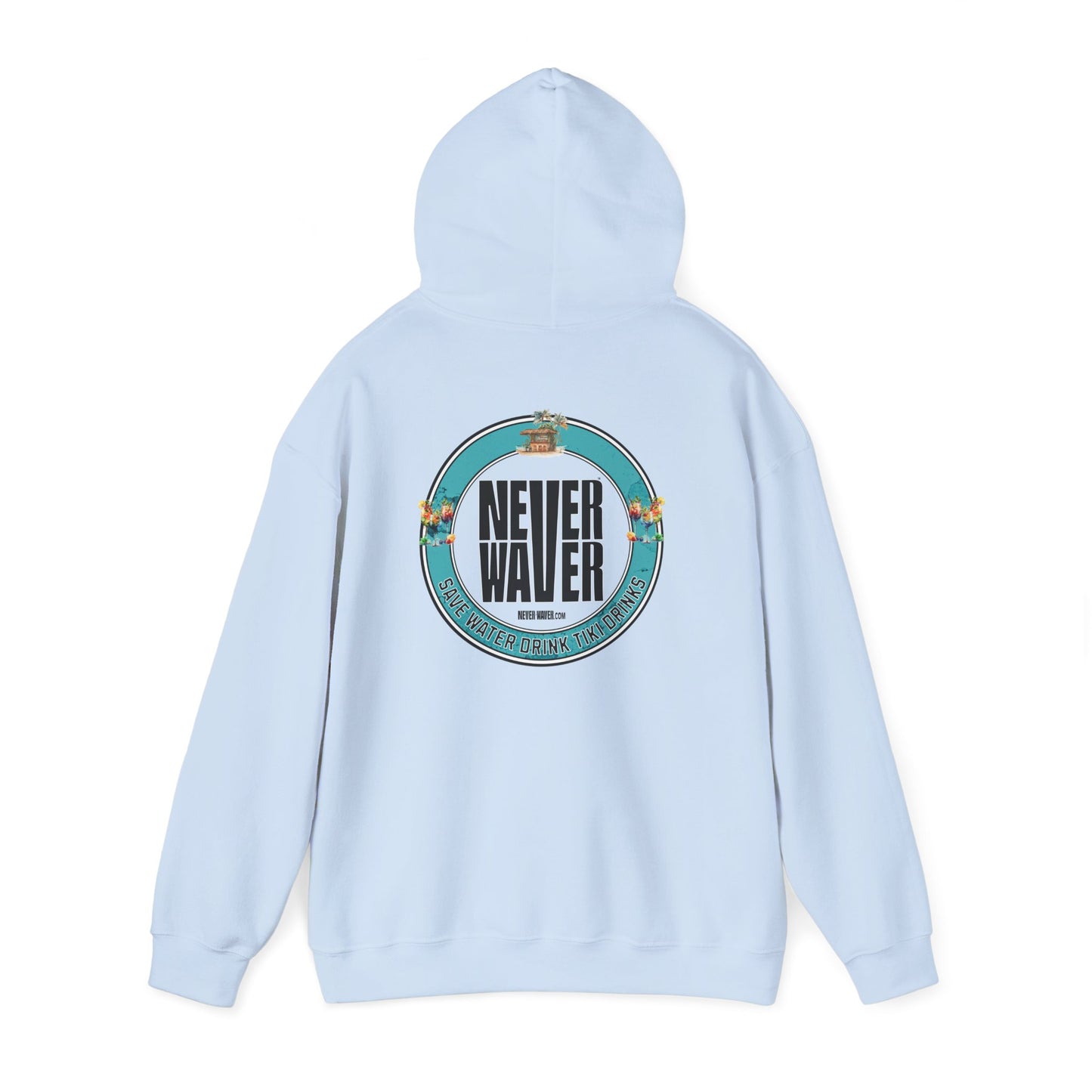 Eco-Friendly Unisex Hoodie: "Never Waver Save Water Drink Tiki Drinks"
