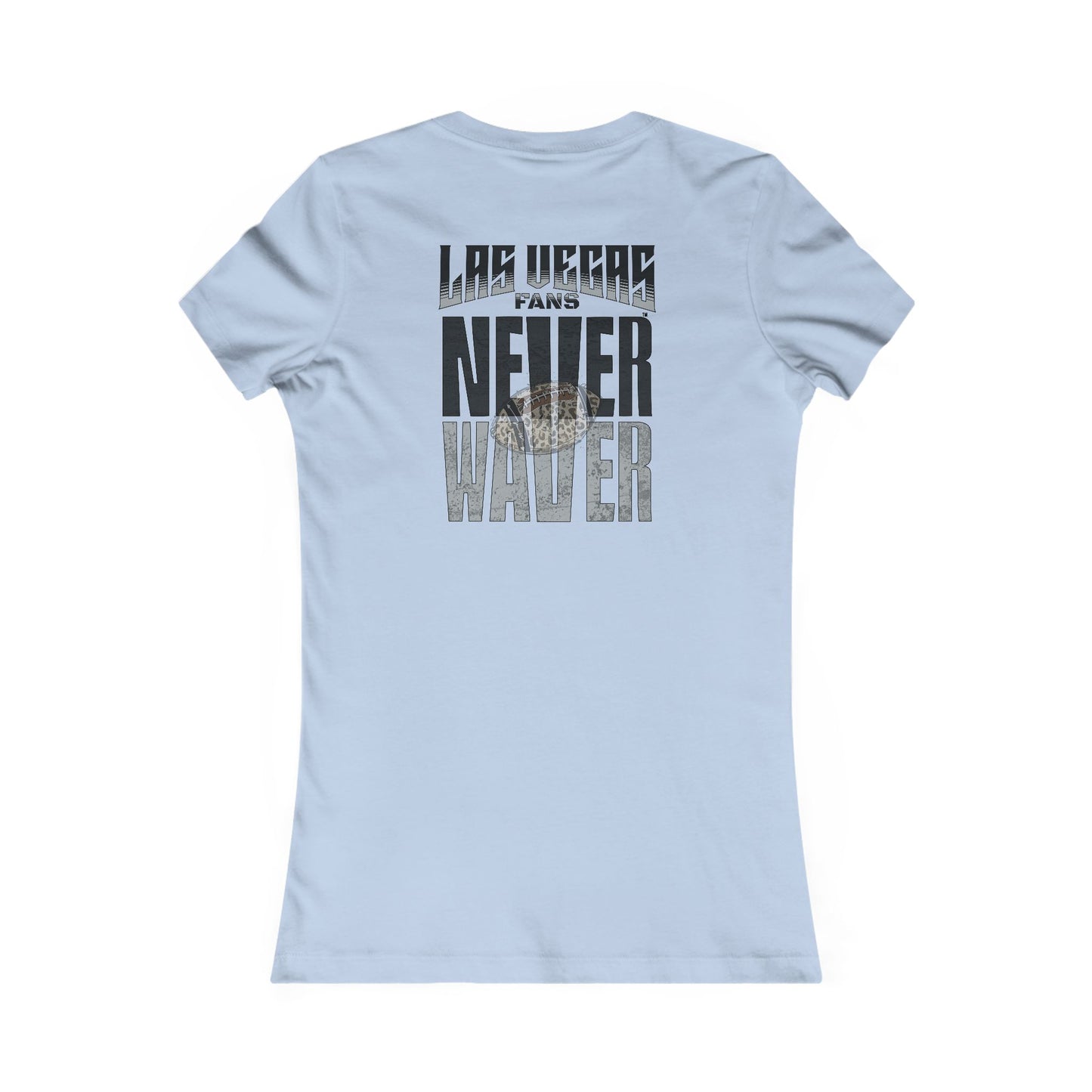 Las Vegas Fans Never Waver W-Leopard Football Women's Favorite Tee