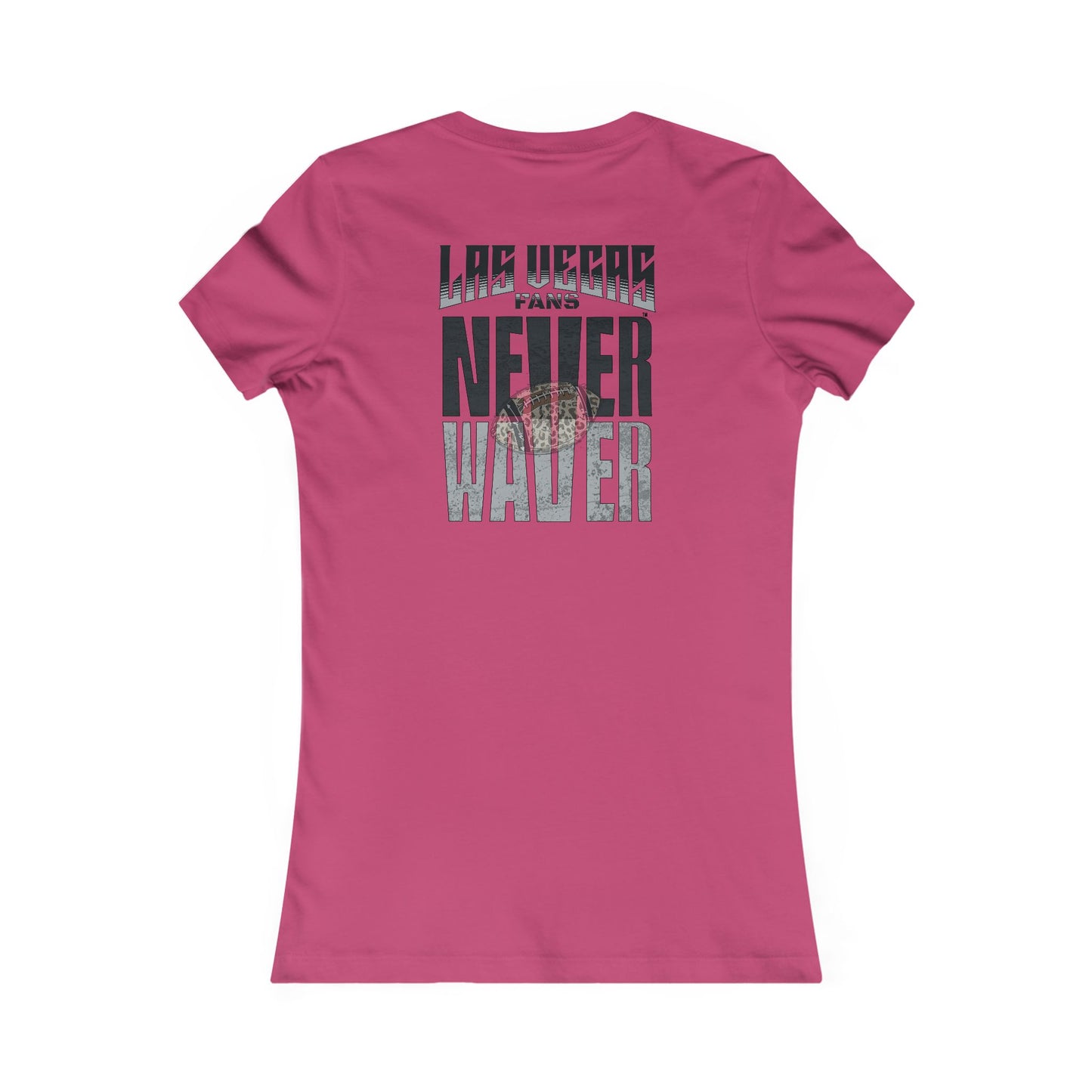 Las Vegas Fans Never Waver W-Leopard Football Women's Favorite Tee