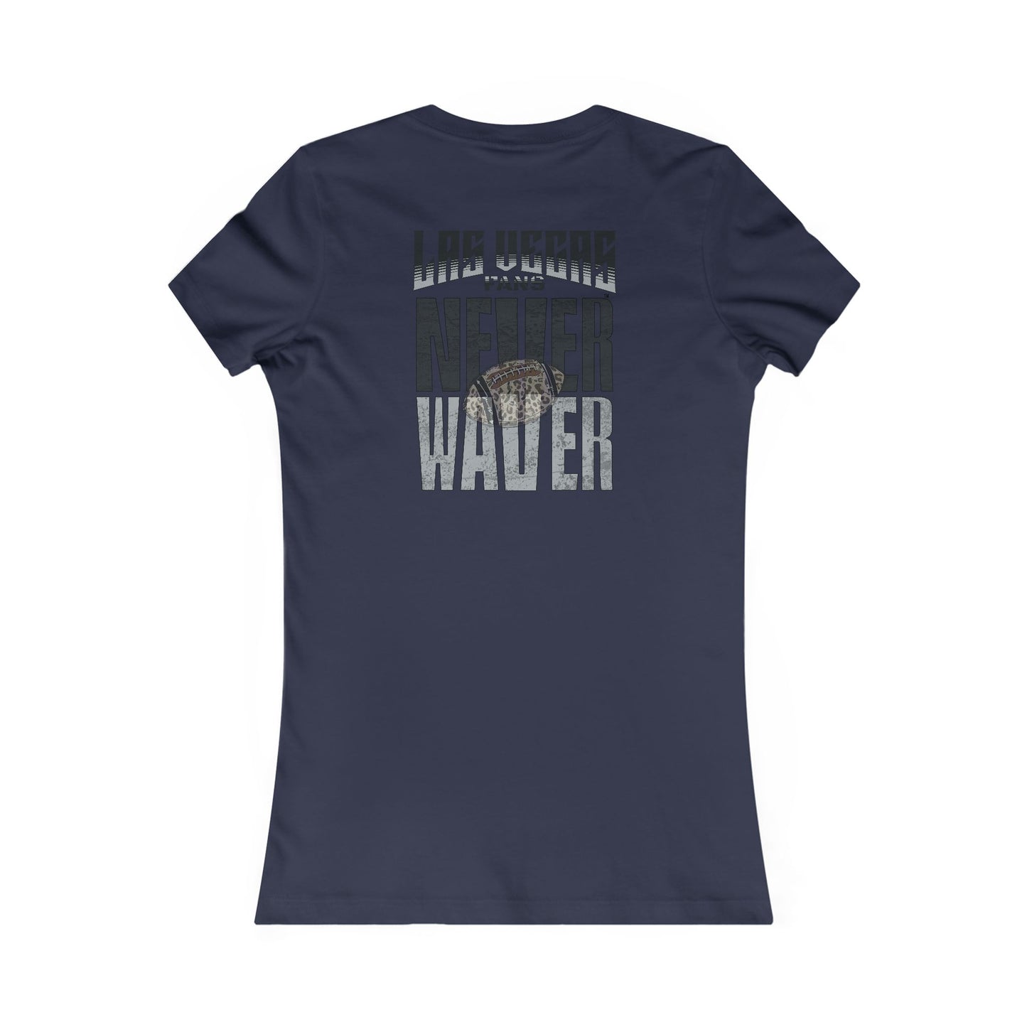 Las Vegas Fans Never Waver W-Leopard Football Women's Favorite Tee