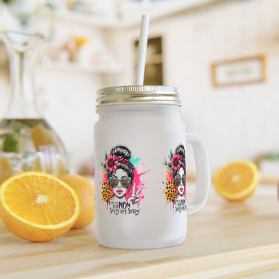 Never Waver  I'm that Mom Sorry Not Sorry Jar with Straw - Perfect Gift for Mother's Day or Independence Day