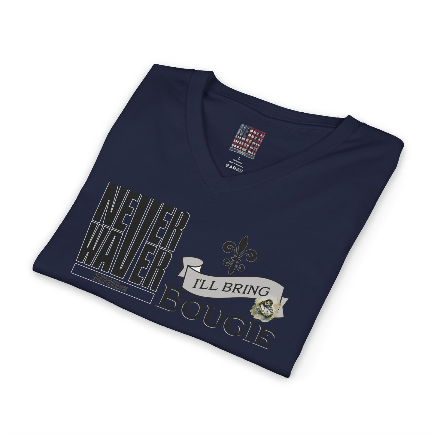 Never Waver I'll bring the Bougie T-Shirt Unisex V-Neck Tee