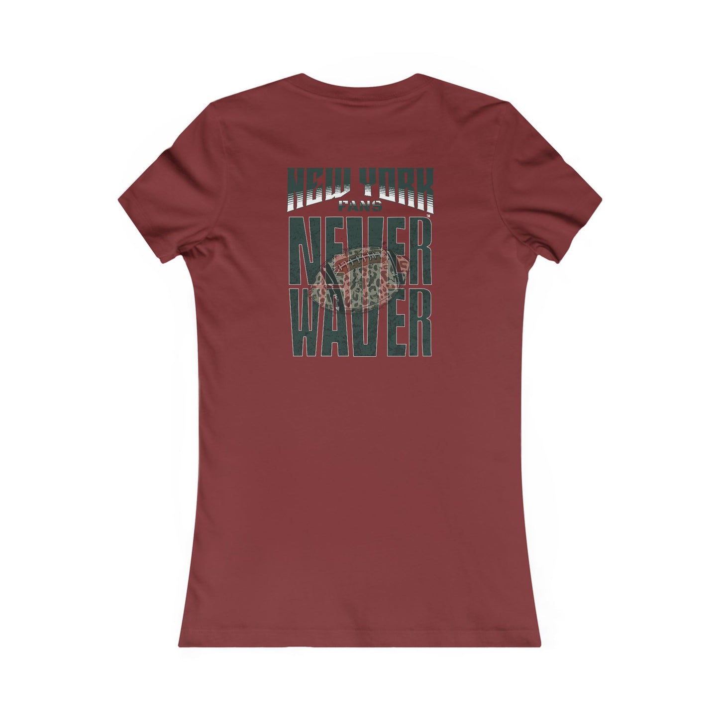 New York Fans Never Waver W-Leopard Football Women's Favorite Tee