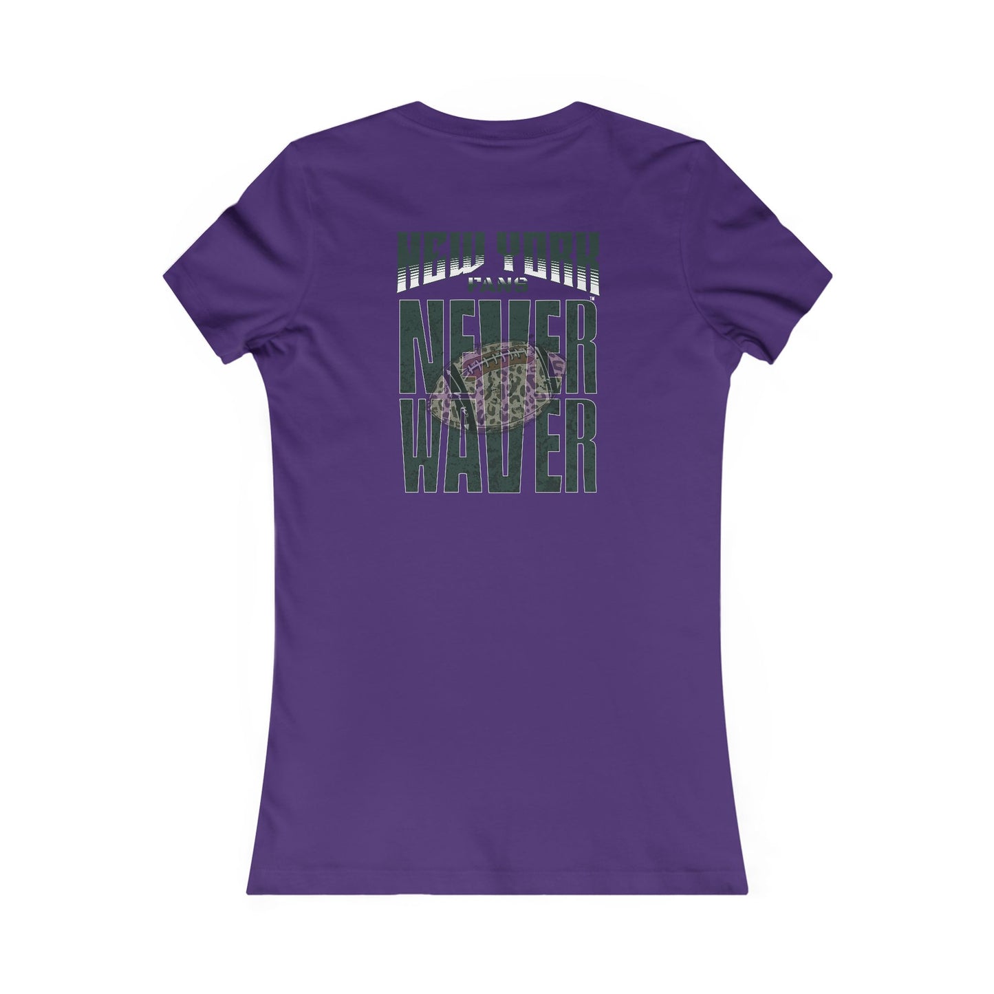 New York Fans Never Waver W-Leopard Football Women's Favorite Tee