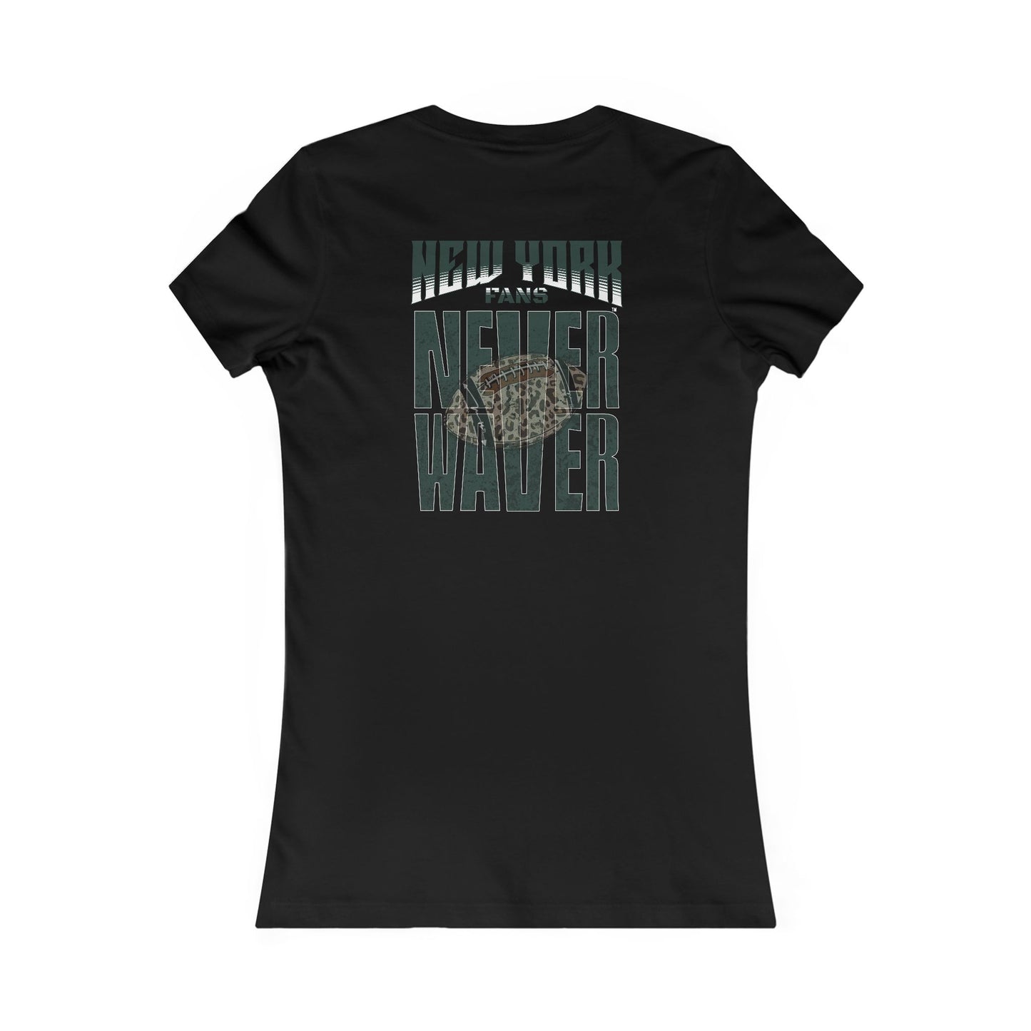 New York Fans Never Waver W-Leopard Football Women's Favorite Tee