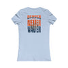Denver Fans Never Waver W-Leopard Football Women's Favorite Tee