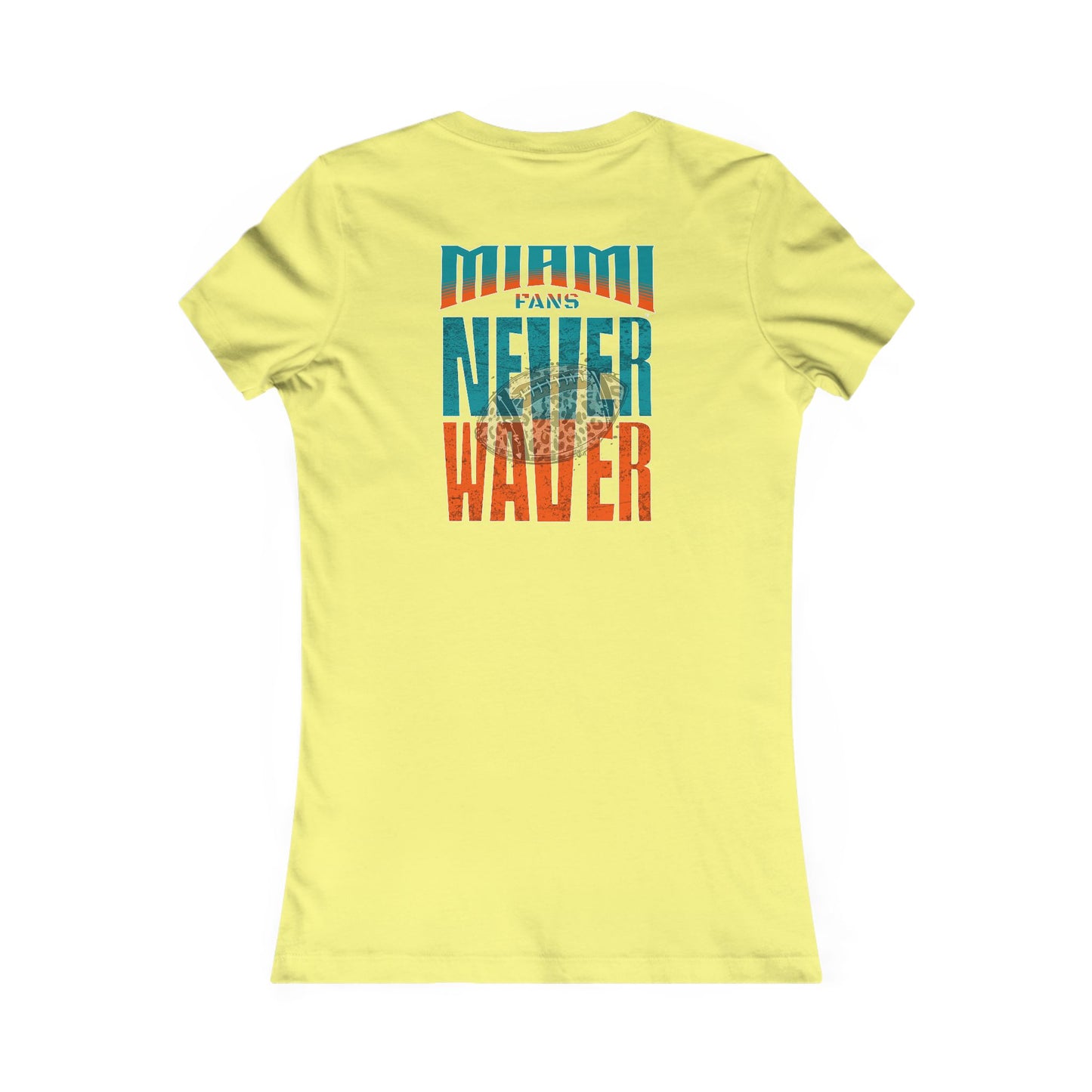 Miami Fans Never Waver W-Leopard Football Women's Favorite Tee