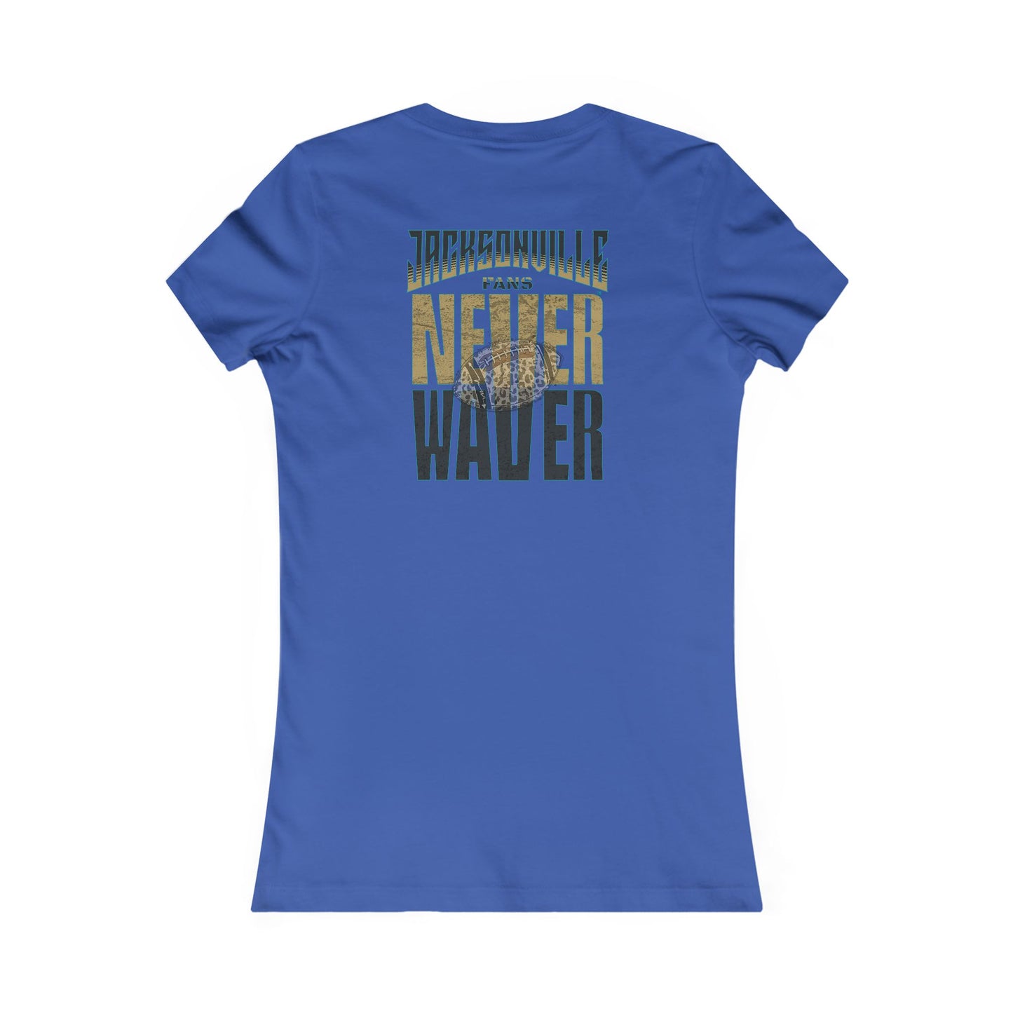 Jacksonville Fans Never Waver W-Leopard Football Women's Favorite Tee