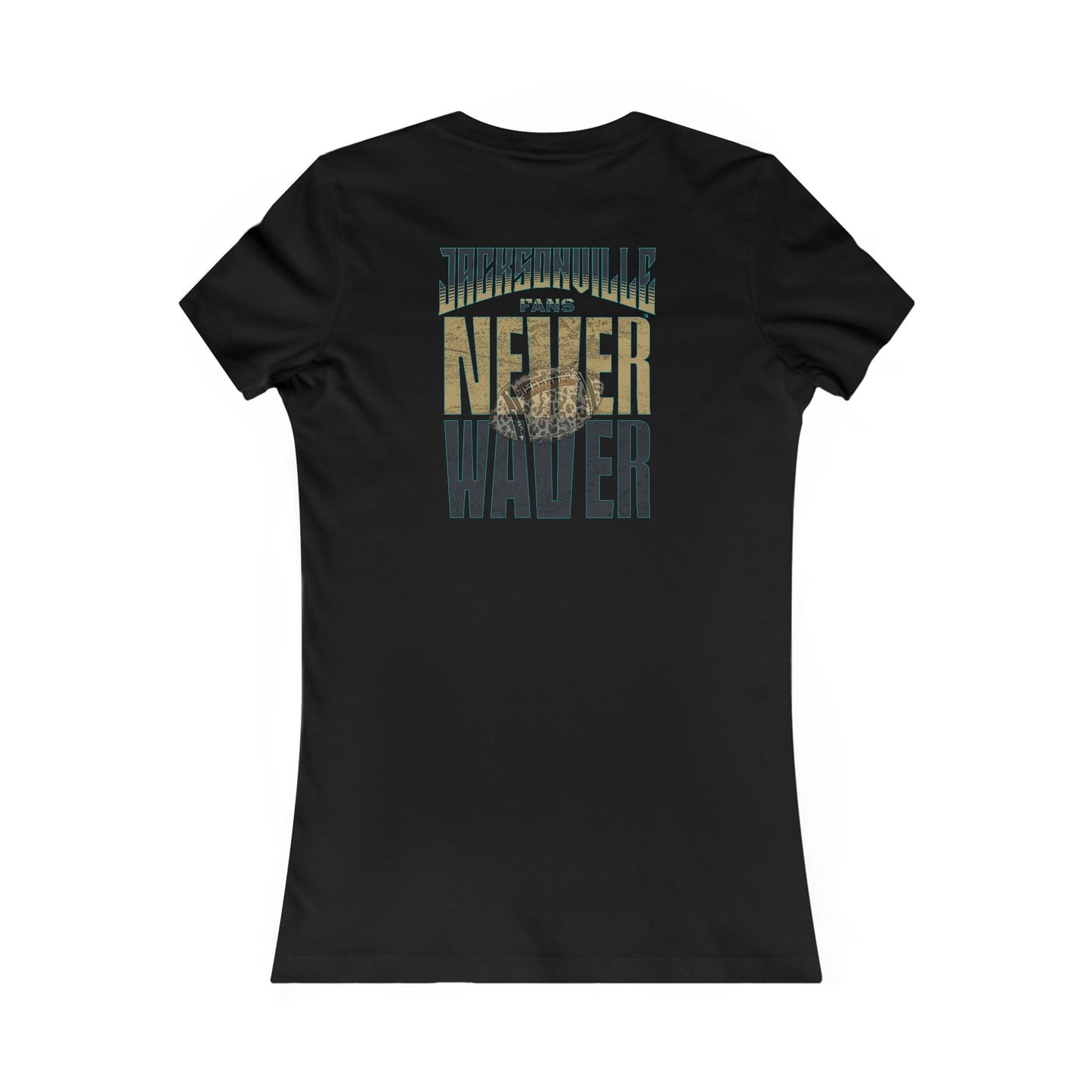 Jacksonville Fans Never Waver W-Leopard Football Women's Favorite Tee