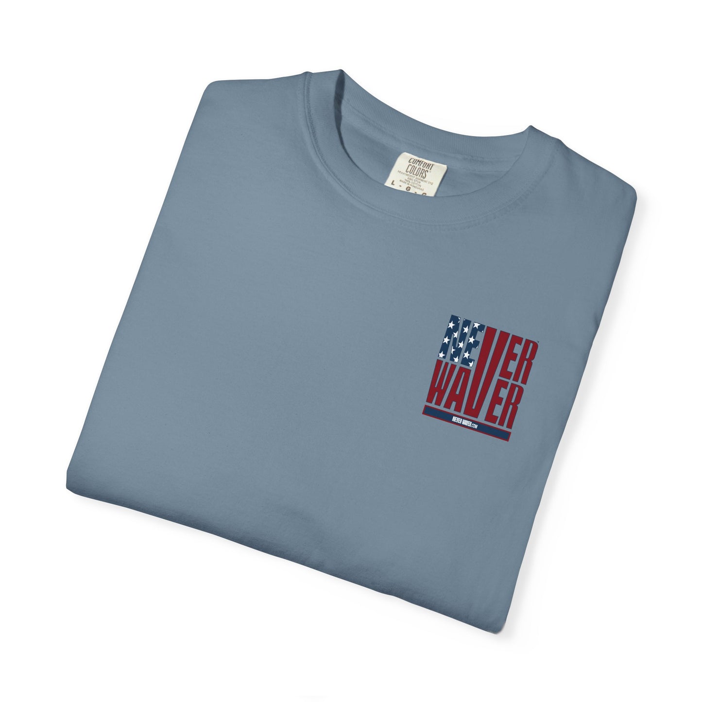 'Never Waver Husband Daddy Protector Hero ' Design Unisex Garment-Dyed T-Shirt