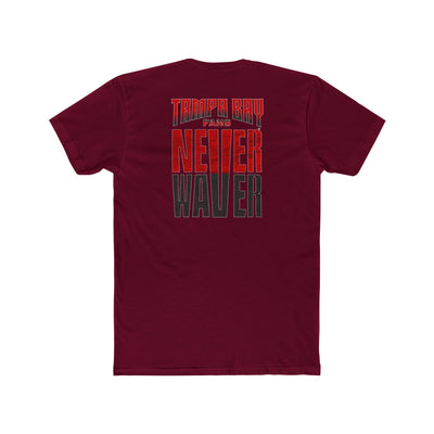 Tampa Bay Fans Never Waver Unisex Cotton Crew Tee