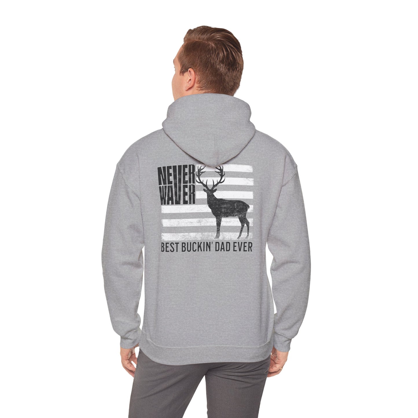 'Never Waver Best Buckin' Dad Ever ' Unisex Heavy Blend™ Hoodie