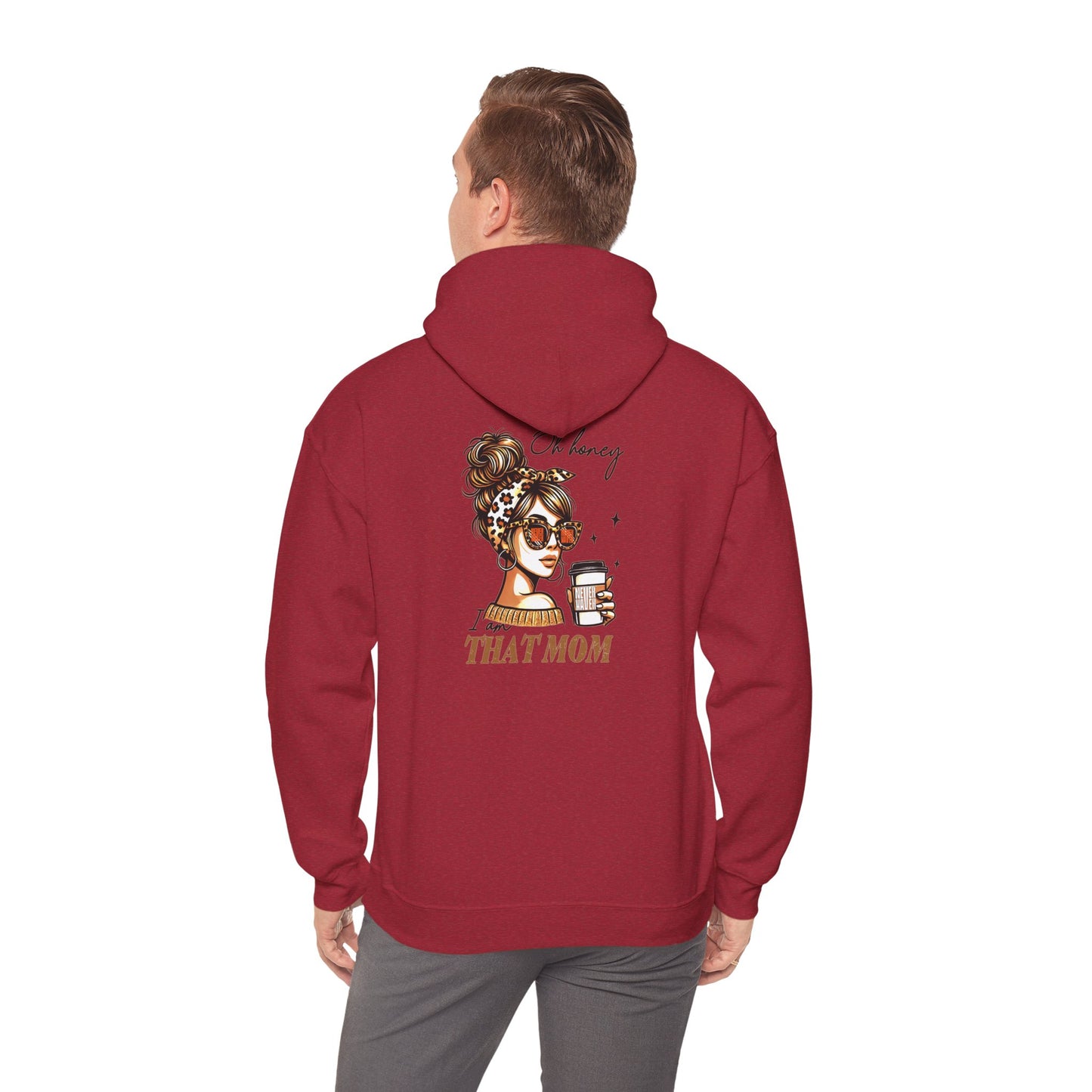 'Never Waver Oh Honey I am that Mom' Unisex Heavy Blend™ Hoodie