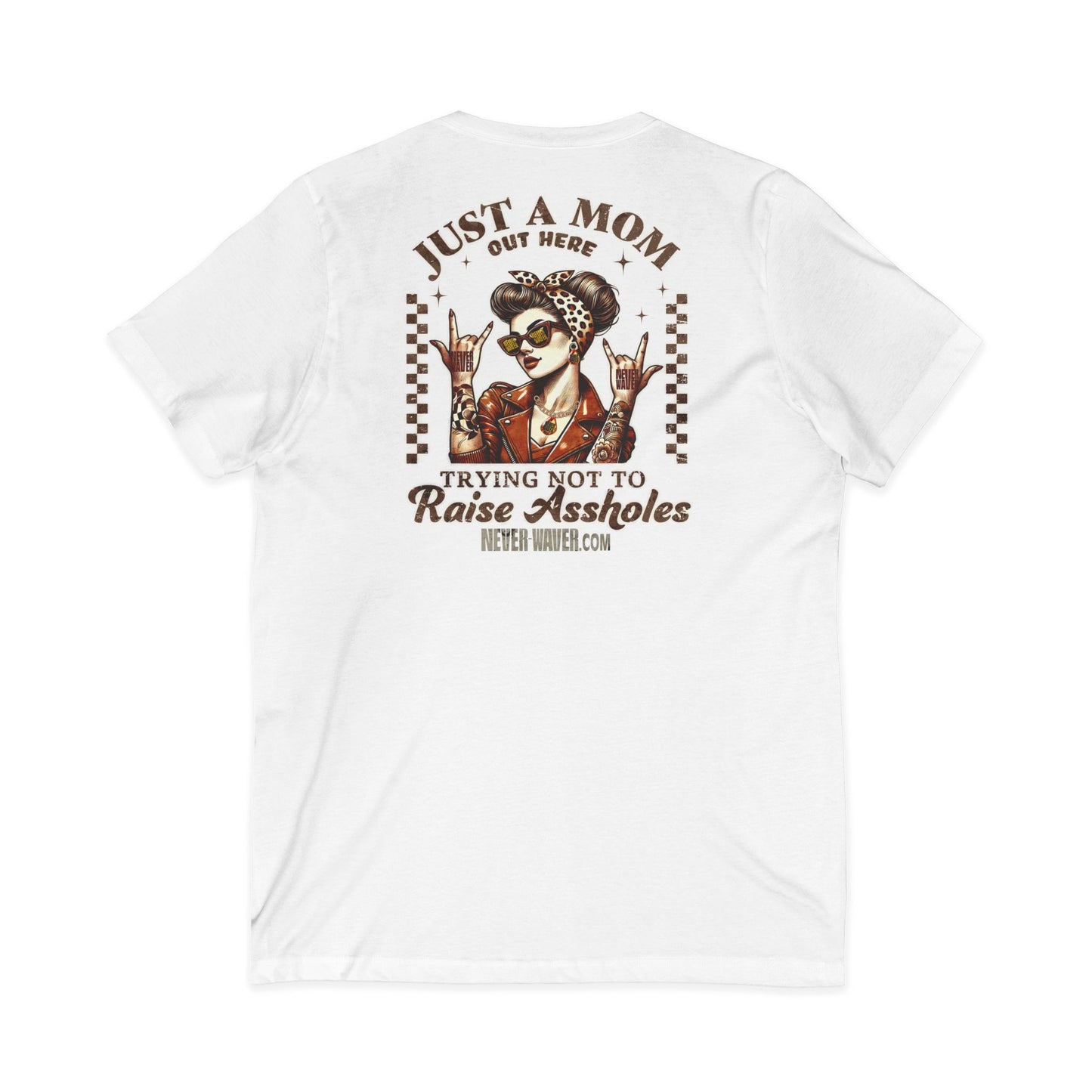 Never Waver Just A Mom Trying Not to Raise A&&holes V-Neck Tee for Moms - Patriotic Short Sleeve Shirt
