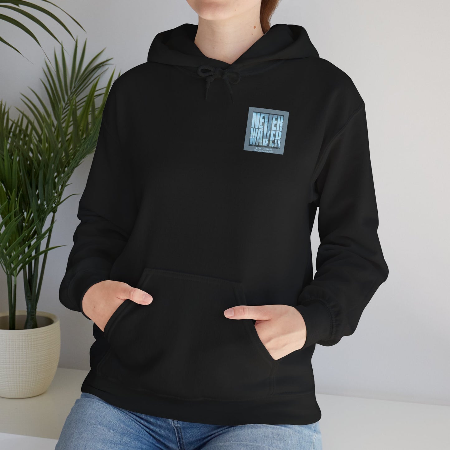 Never Waver Be The Tornado Not the Trailer Park Cozy Unisex Hooded Sweatshirt