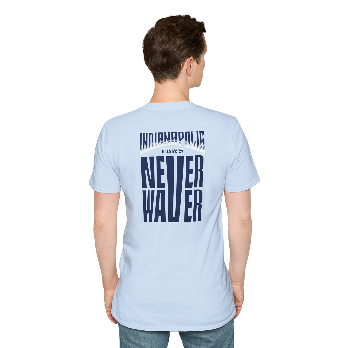 Indianapolis Fans Never Waver Unisex Softstyle T-Shirt
