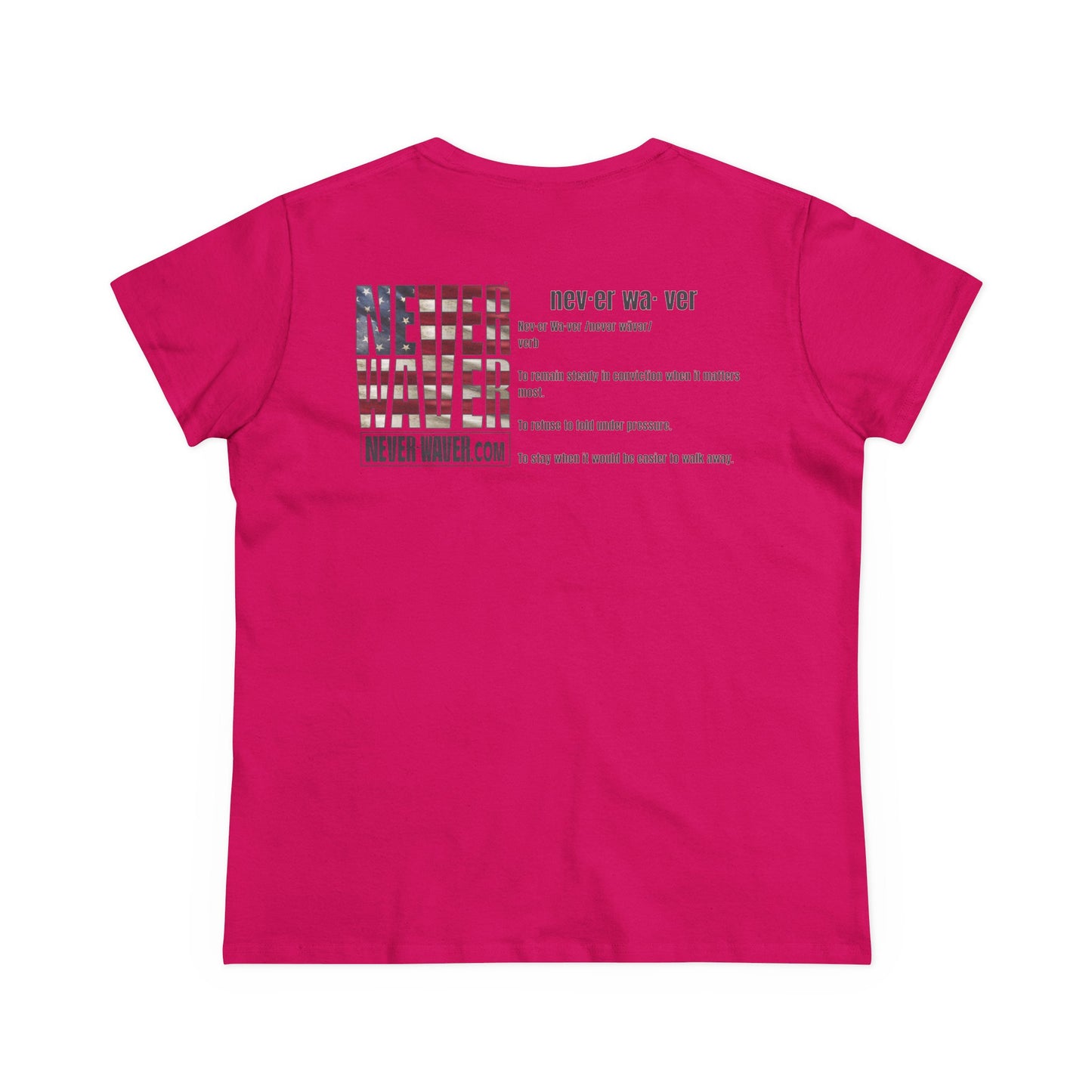 Never Waver Definition Women's Midweight Cotton Tee