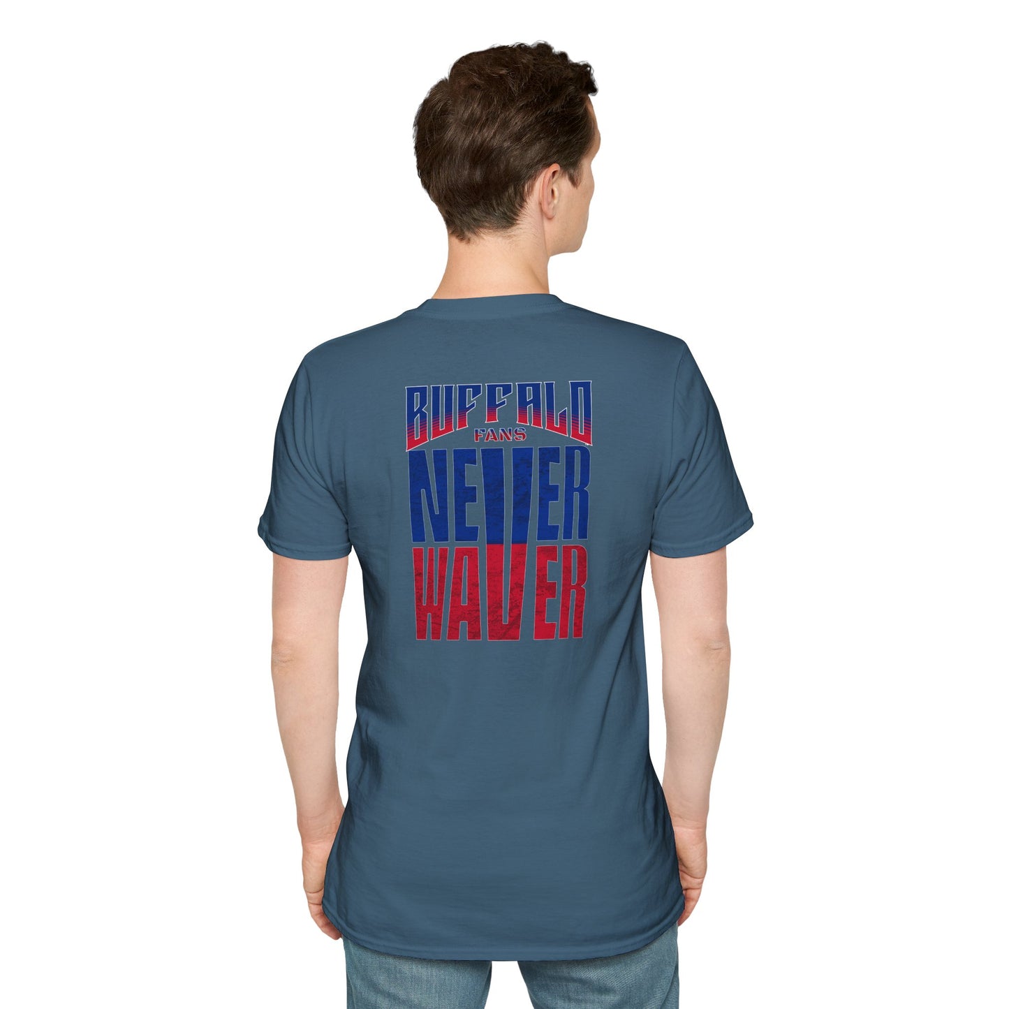 Buffalo Fans Never Waver Unisex Softstyle T-Shirt