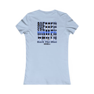 Never Waver Back The Blue Women's Tee