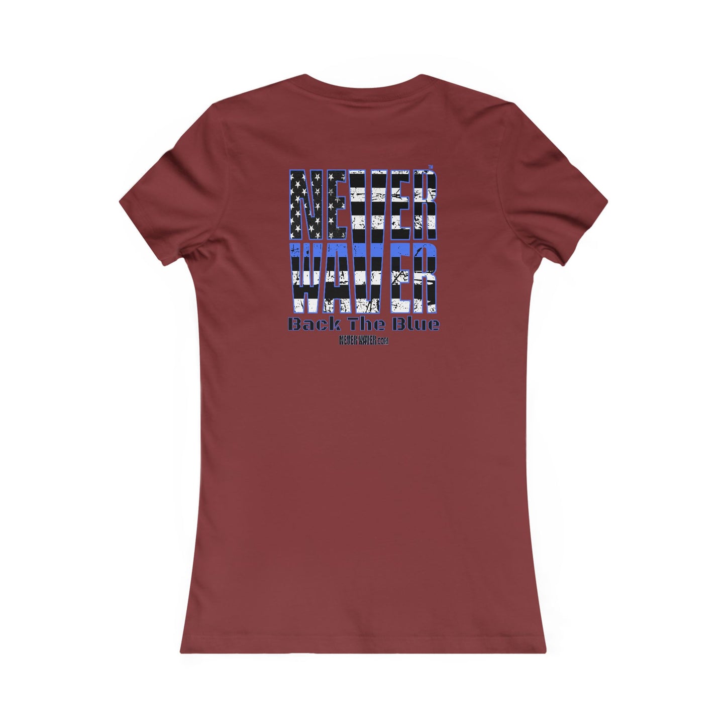 Never Waver Back The Blue Women's Tee