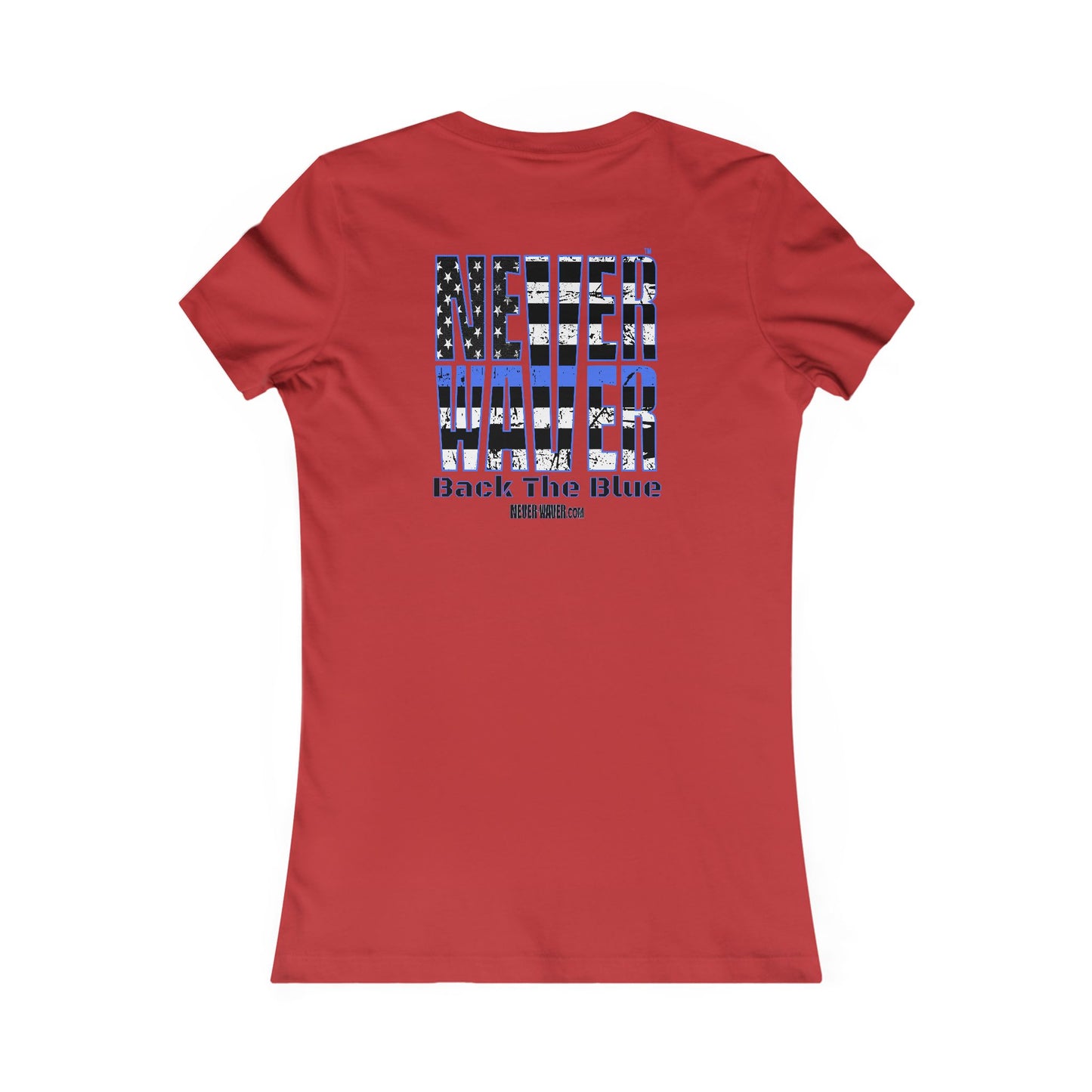 Never Waver Back The Blue Women's Tee