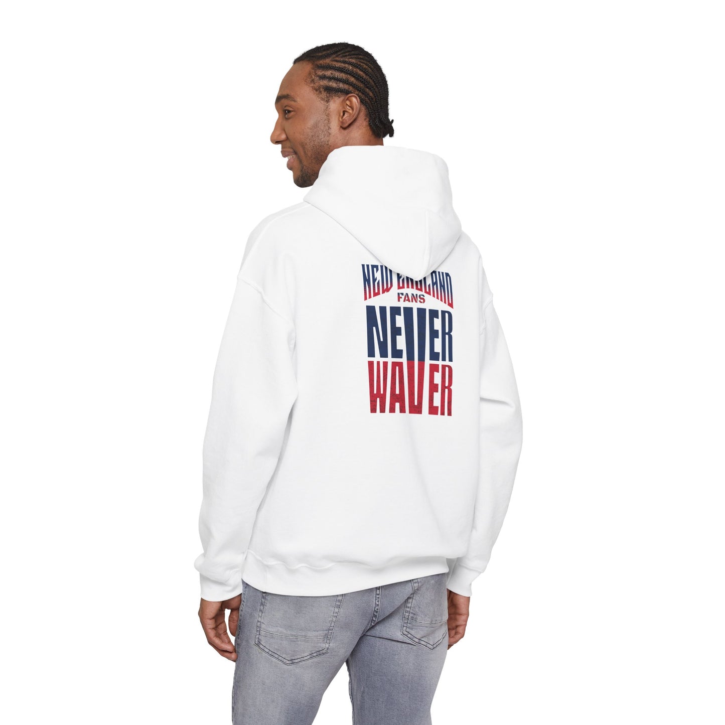 New England Fans Never Waver Heavy Blend Hoodie