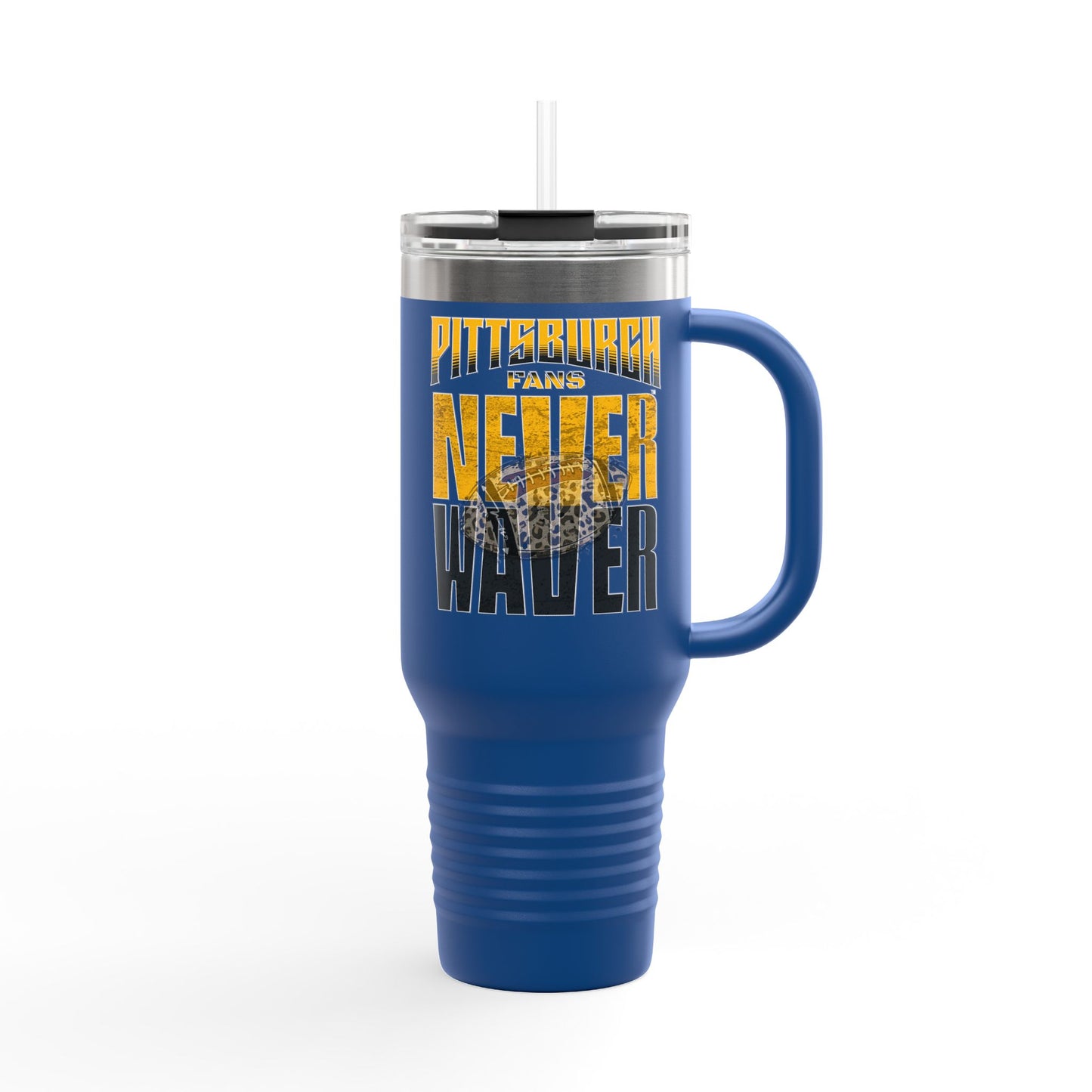 Pittsburgh Fans Never Waver with leopard football Insulated Travel Mug, 40oz