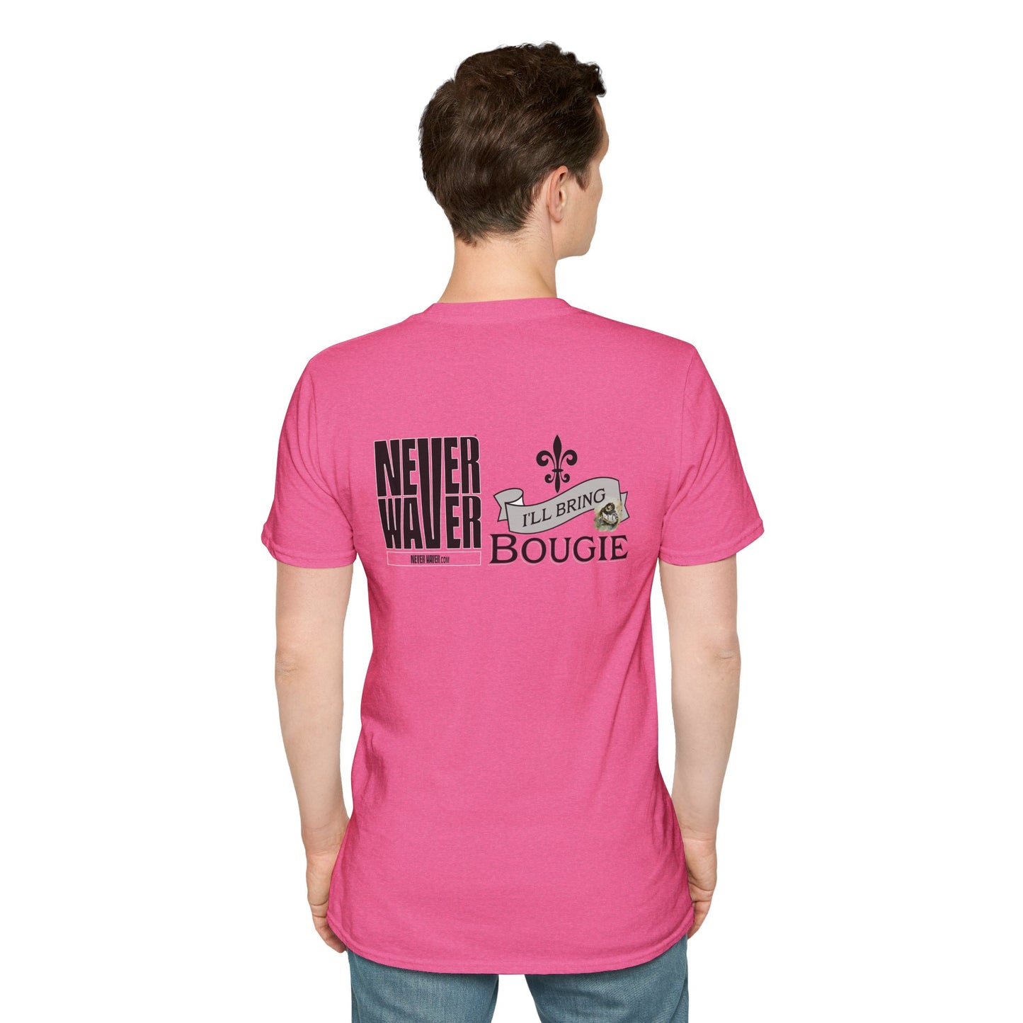 Never Waver I'll Bring The Bougie Unisex Softstyle T-Shirt