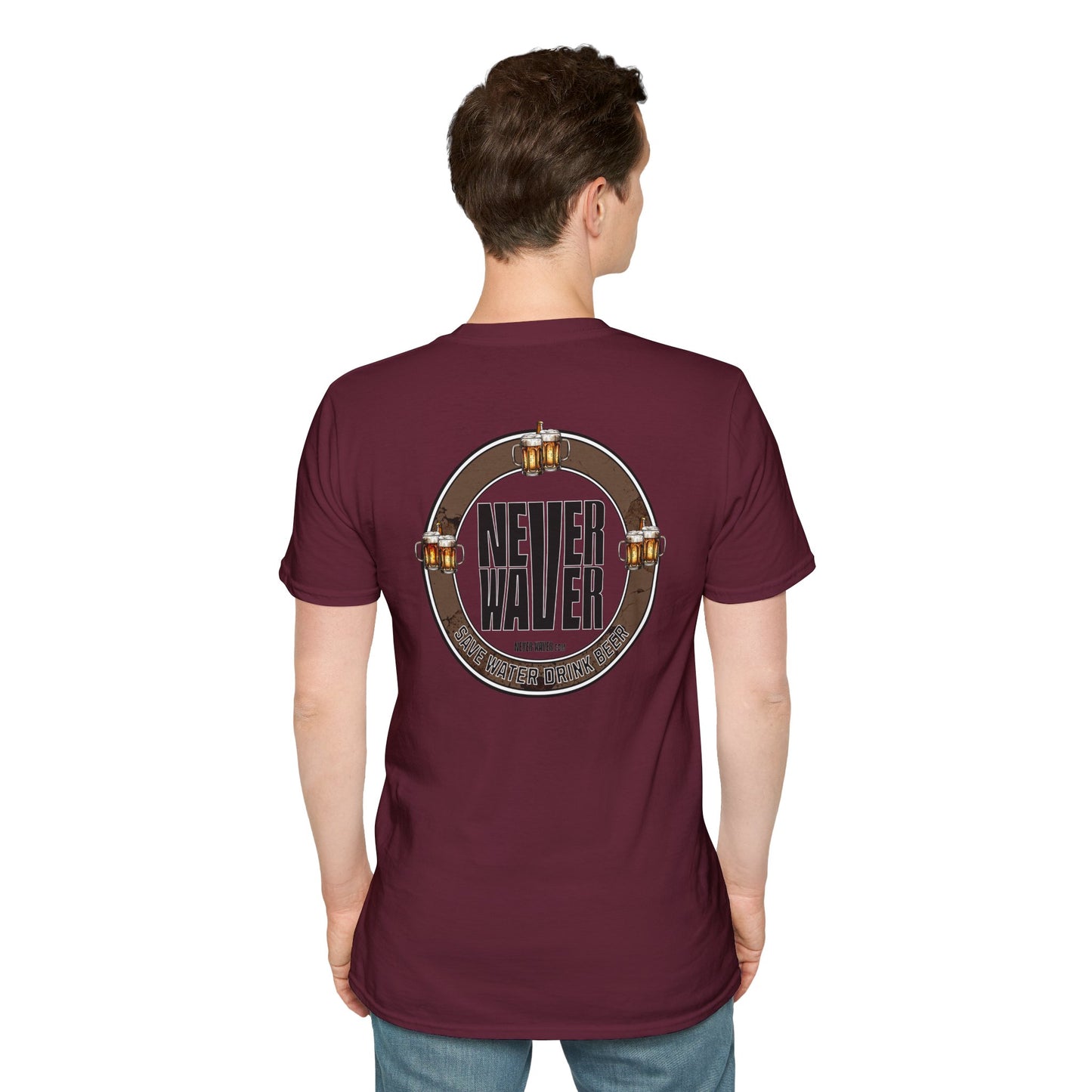 Never Waver Save Water Drink Beer Unisex T-Shirt