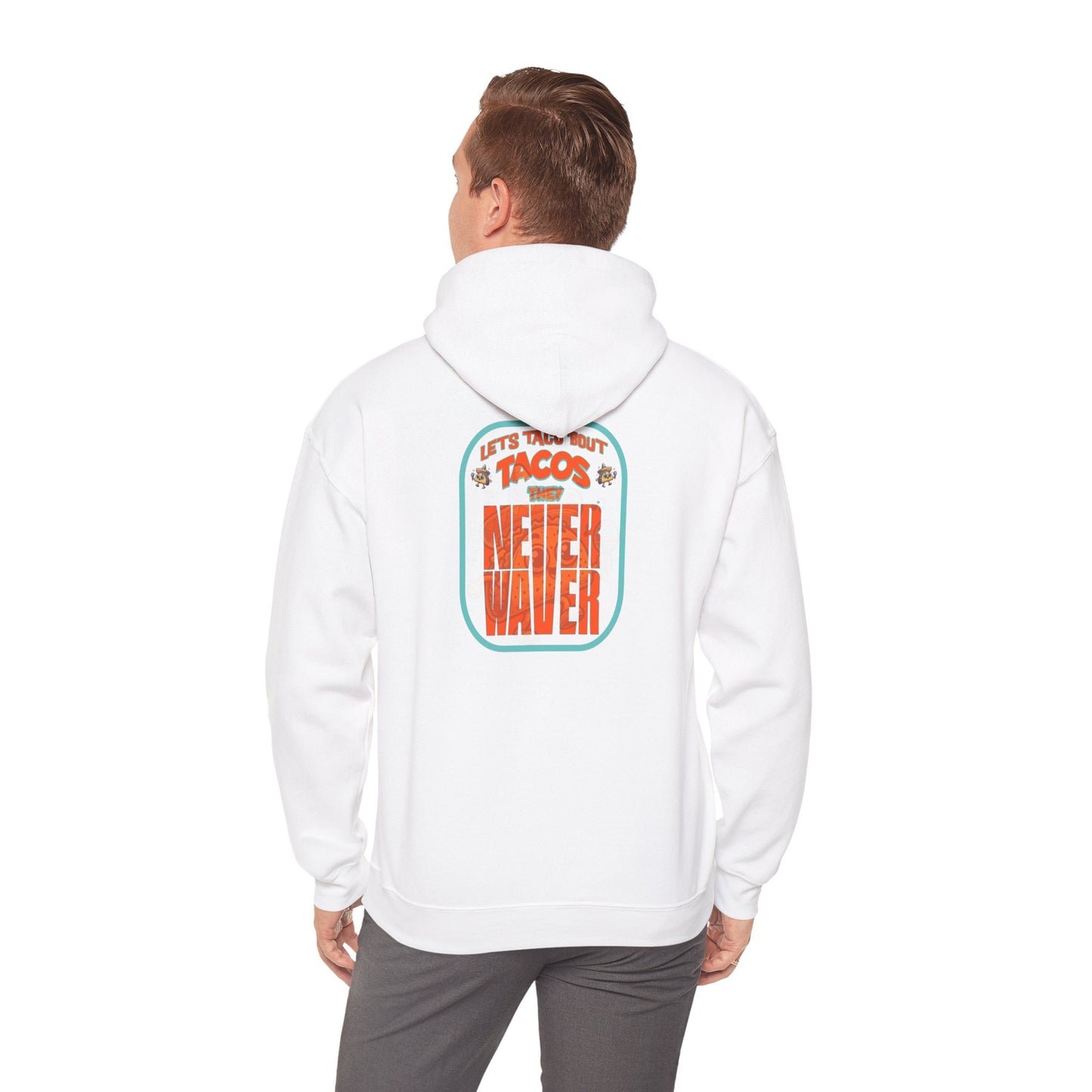 "Let's Taco' Bout Tacos They Never Waver " Eco-Friendly Unisex Hoodie