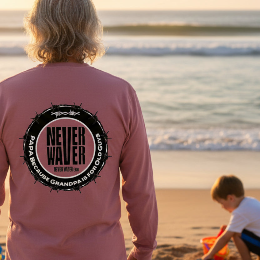 Unisex Long Sleeve Pocket T-Shirt - Never Waver PAPA Because Grandpa Is For Old Guys Design