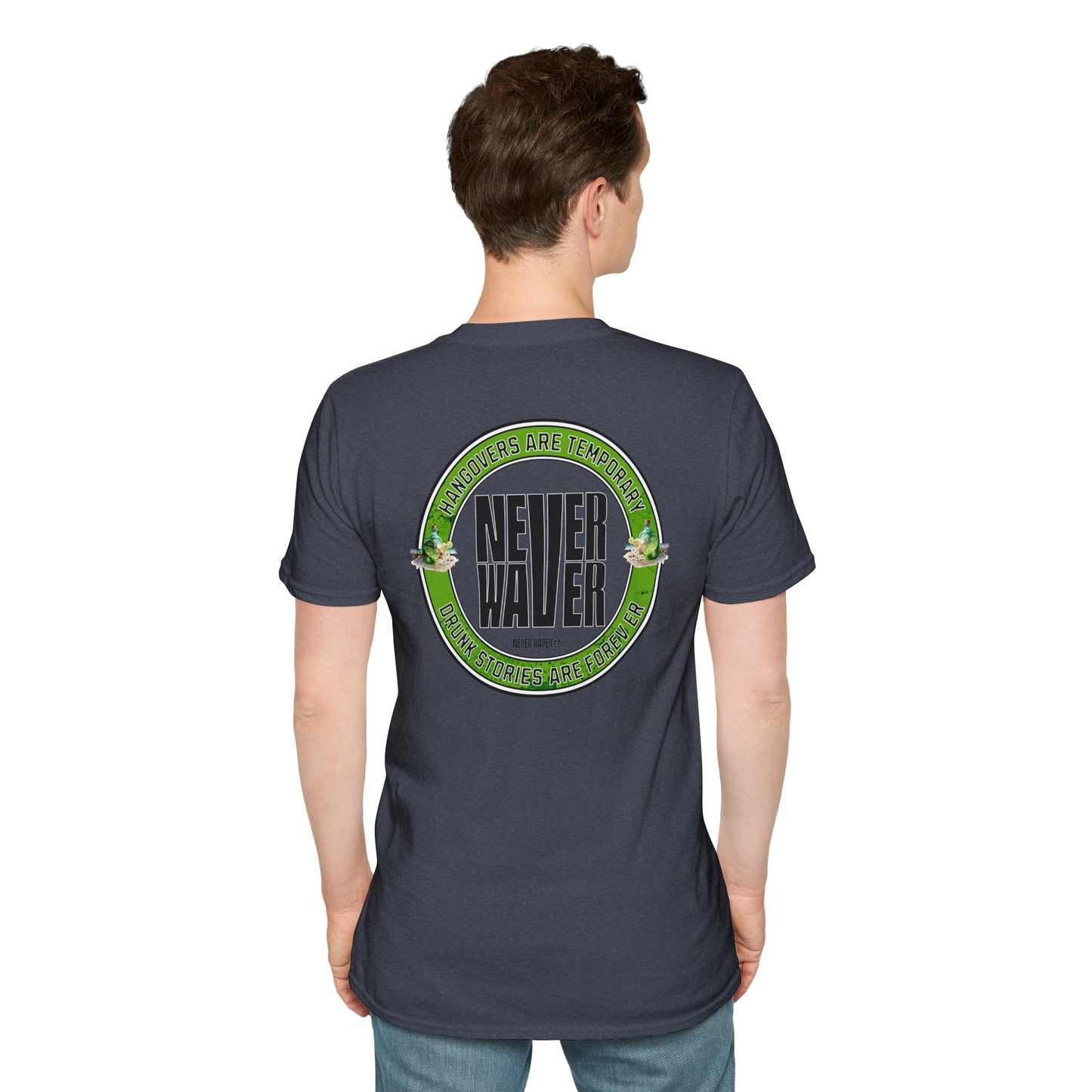 Hangovers Are Temporary Never Waver Drunk Stories Are Forever T-Shirt
