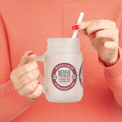 Keep Calm Never Waver and Golf On Mason Jar Cup - Perfect for Golf Lovers!