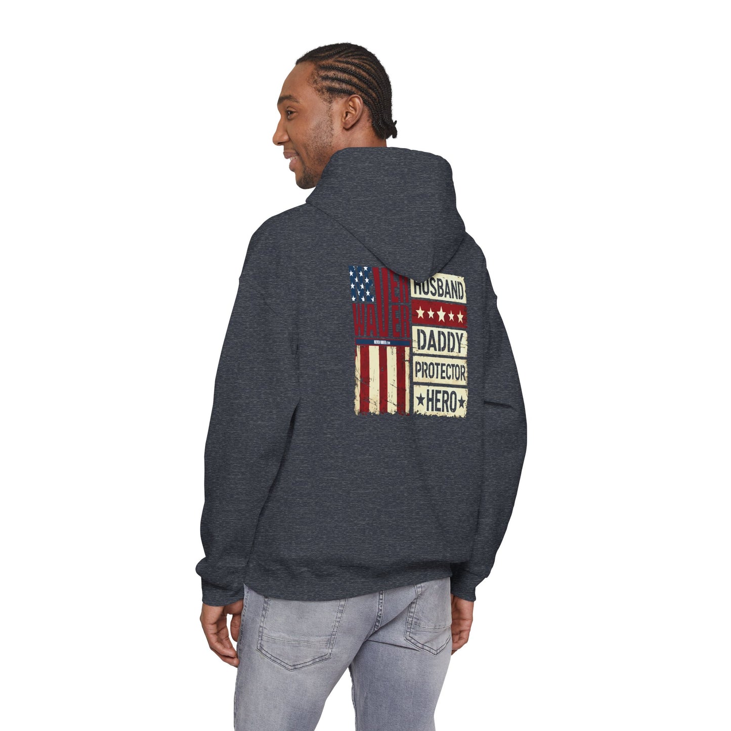 Never Waver Husband Daddy Protector Hero Unisex Heavy Blend™ Hooded Sweatshirt