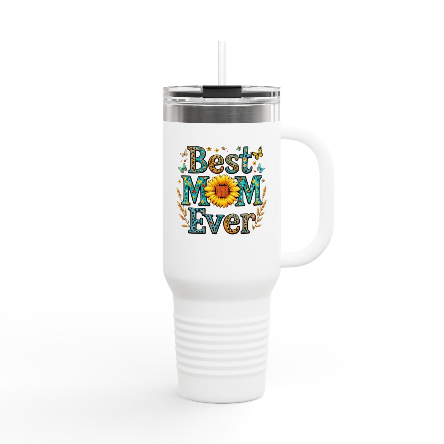 Best Mom Ever Never Waver Insulated Travel Mug