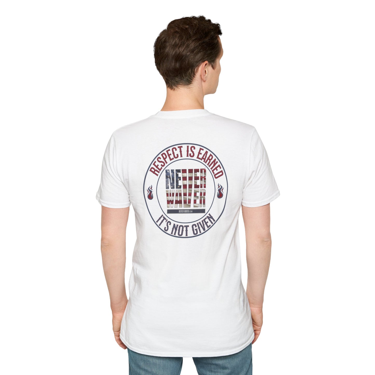 Respect Is Earned  Never Waver It's Not Given Unisex Softstyle T-Shirt