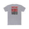 Tampa Bay Fans Never Waver Unisex Cotton Crew Tee