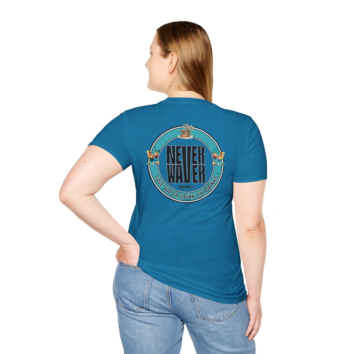 Never Waver Save Water Drink Tiki Drinks Unisex Soft style T-Shirt