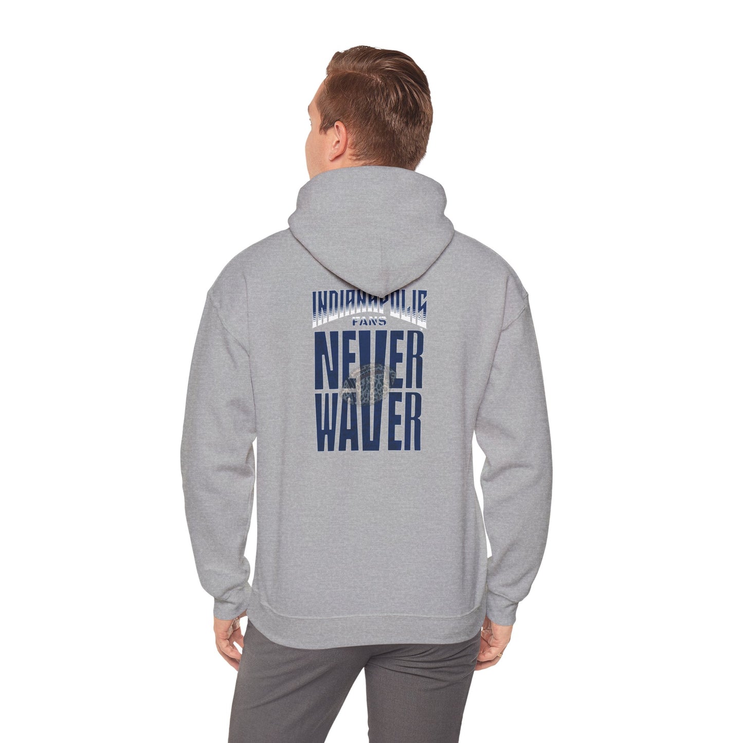 'Indianapolis Fans Never Waver' Hoodie - Inspirational Apparel for Everyday Comfort Unisex Heavy Blend™