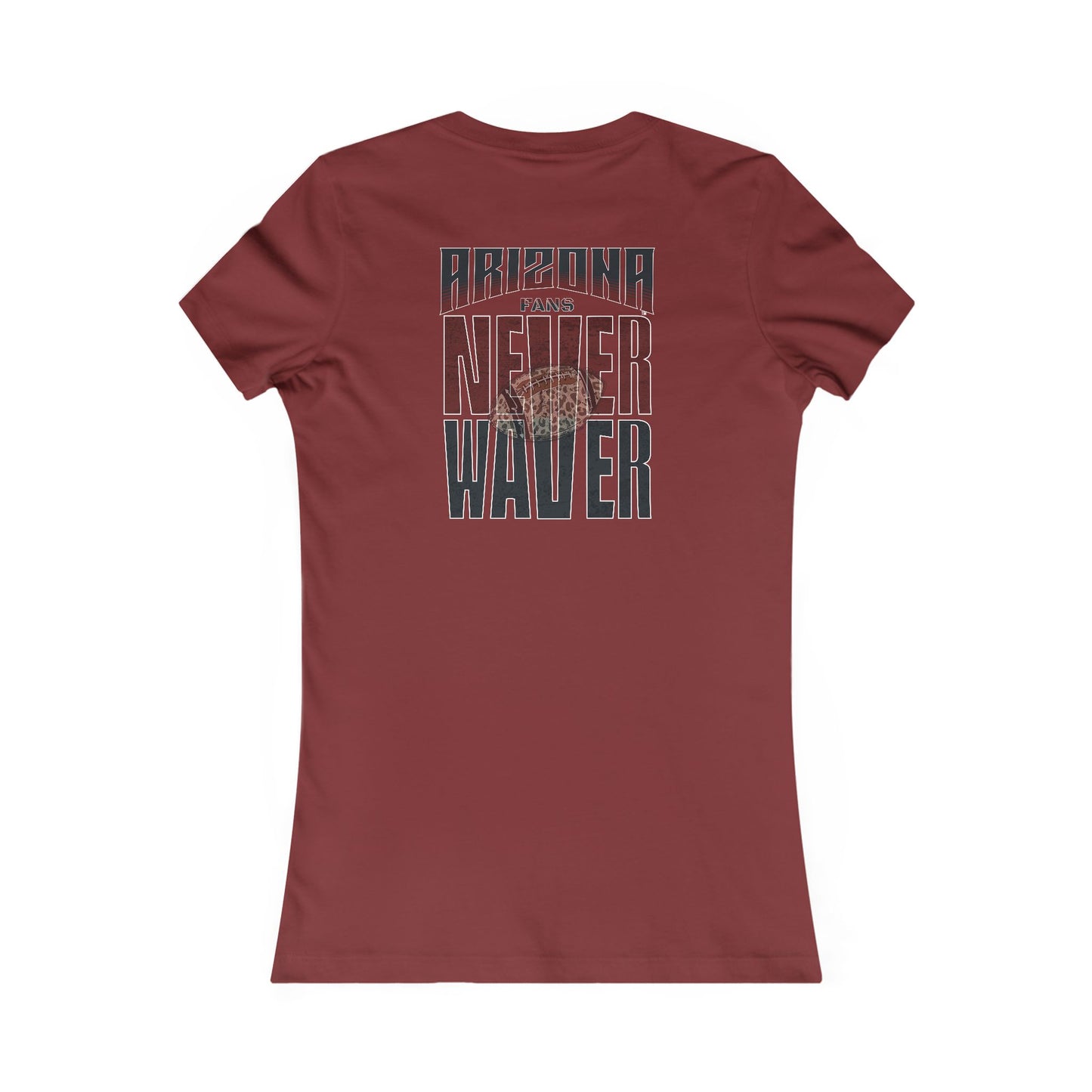 Arizona Fans Never Waver W-Leopard Football Women's Favorite Tee