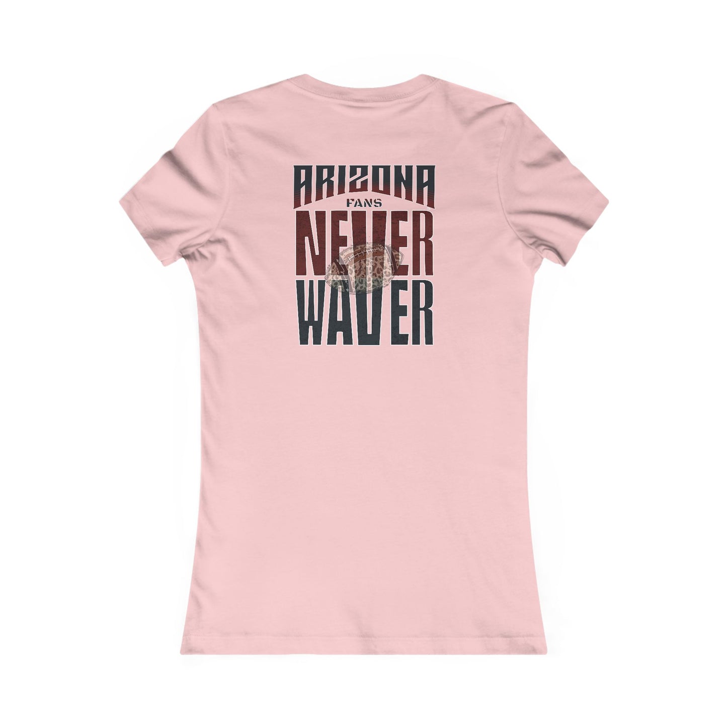 Arizona Fans Never Waver W-Leopard Football Women's Favorite Tee