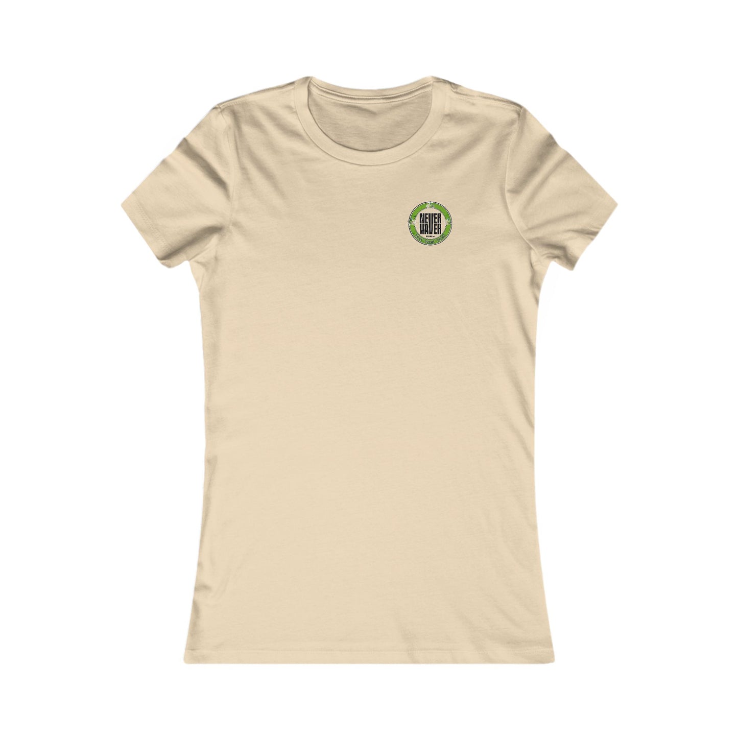 Never Waver Drink Drank Drunk Women's Favorite Tee