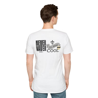 Never Waver I'll Bring TheCool Unisex Softstyle T-Shirt