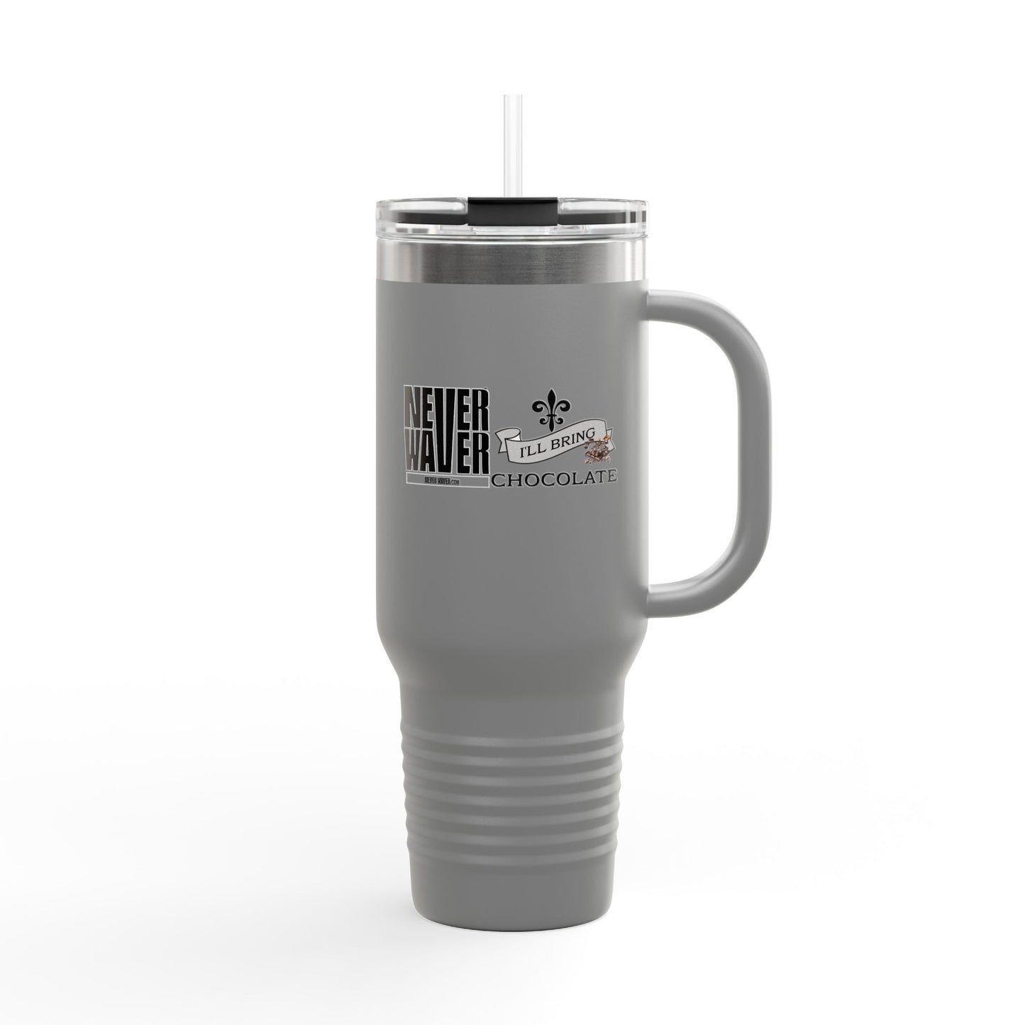 Never Waver I'll Bring The Chocolate Insulated Travel Mug, 40 oz