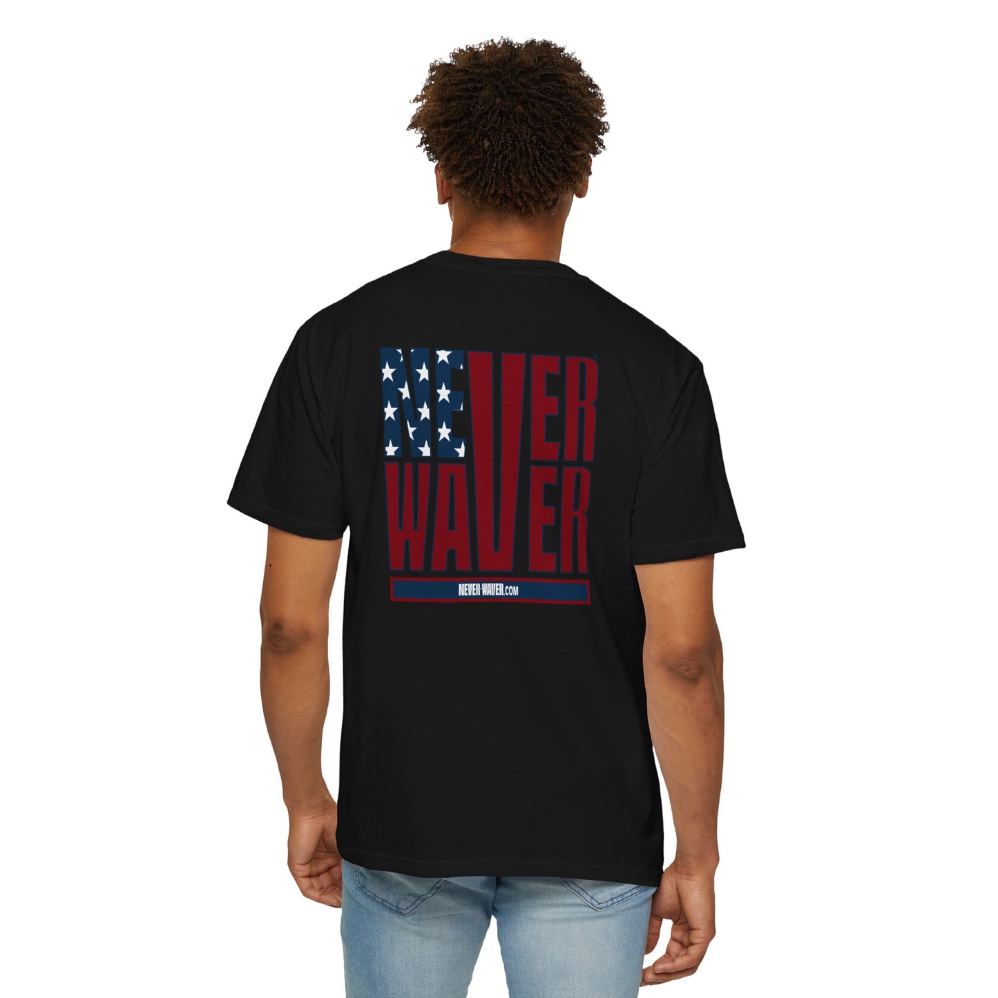 'Never Waver' Design Patriotic Unisex Garment-Dyed T-Shirt
