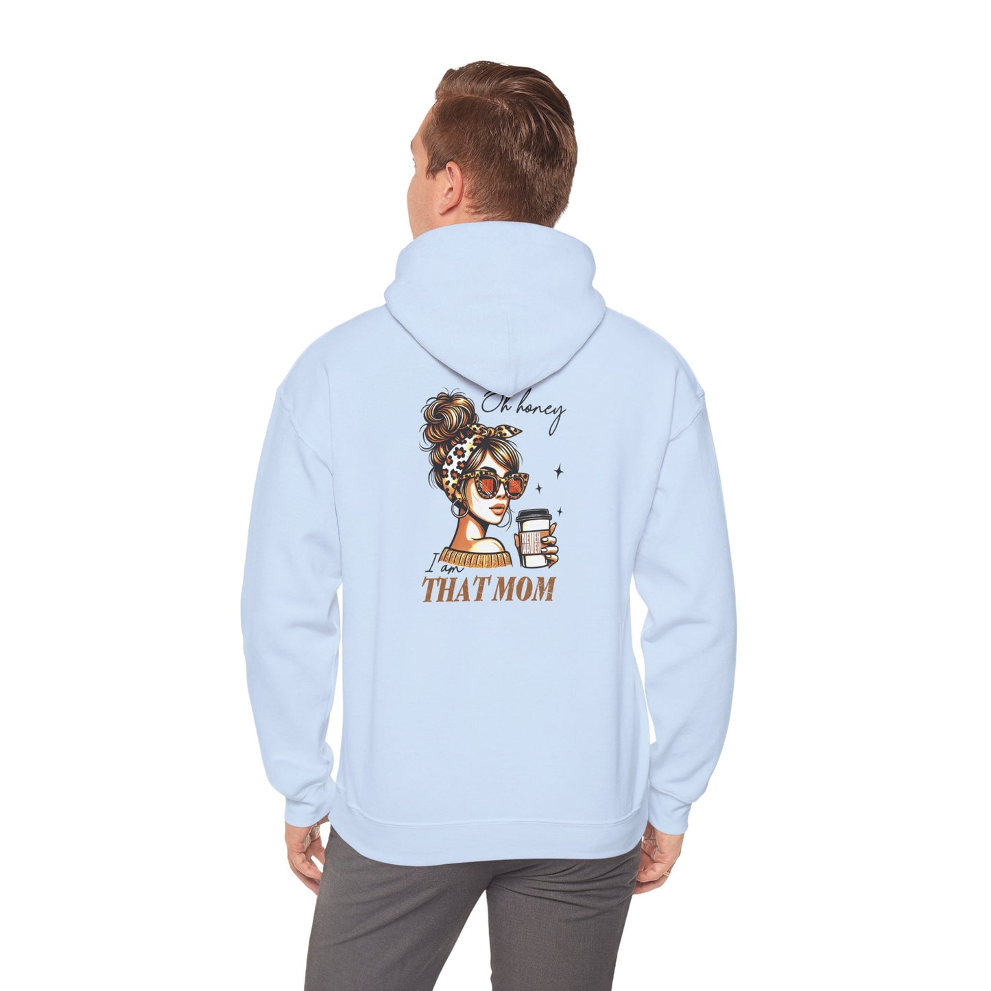 'Never Waver Oh Honey I am that Mom' Unisex Heavy Blend™ Hoodie