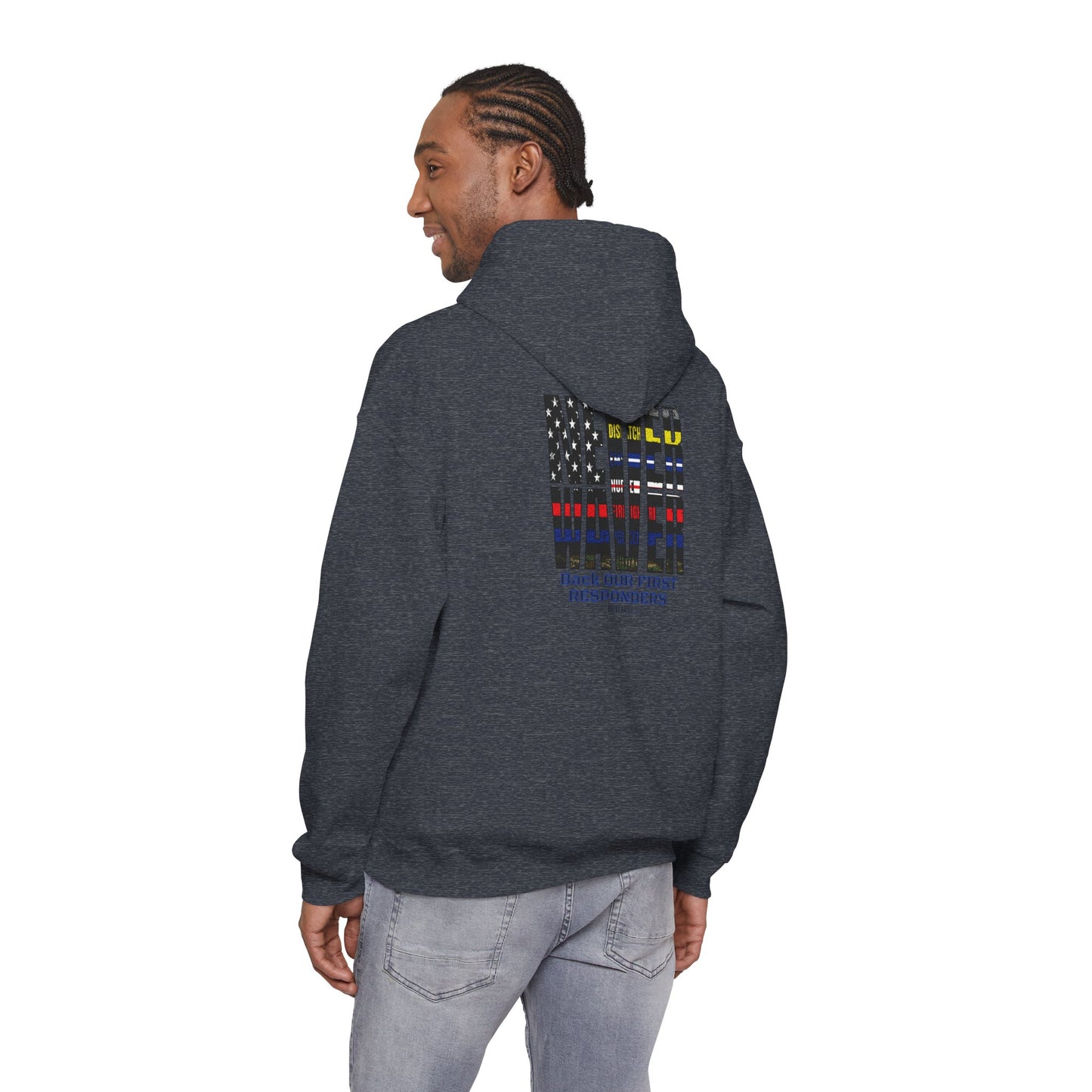 Never Waver Always Back Our First Responders Hoodie