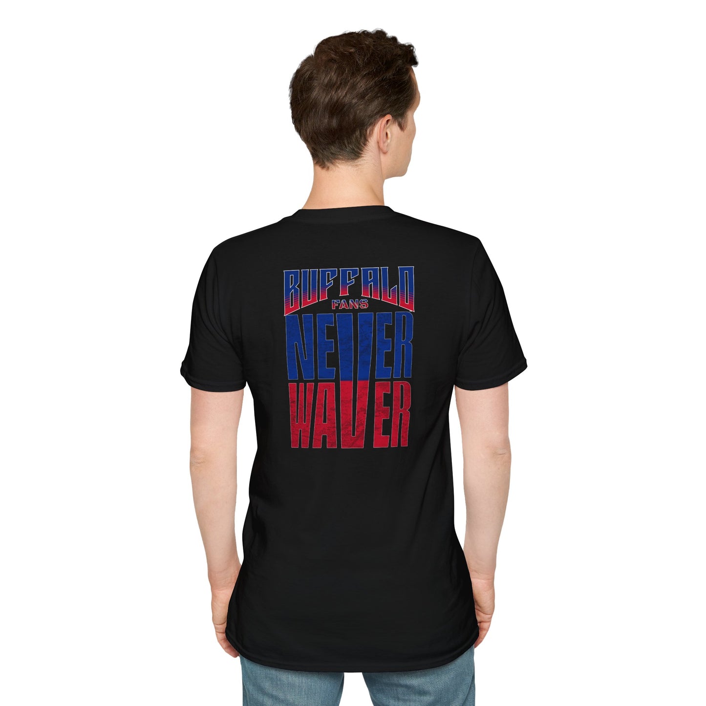 Buffalo Fans Never Waver Unisex Softstyle T-Shirt